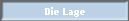 Die Lage