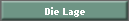 Die Lage